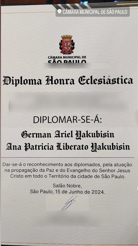 Diploma Honra Eclesiástica da Câmara Municipal de São Paulo, concedido a German Ariel Yakubisin e Ana Patricia Liberato Yakubisin em 15 de junho de 2024.